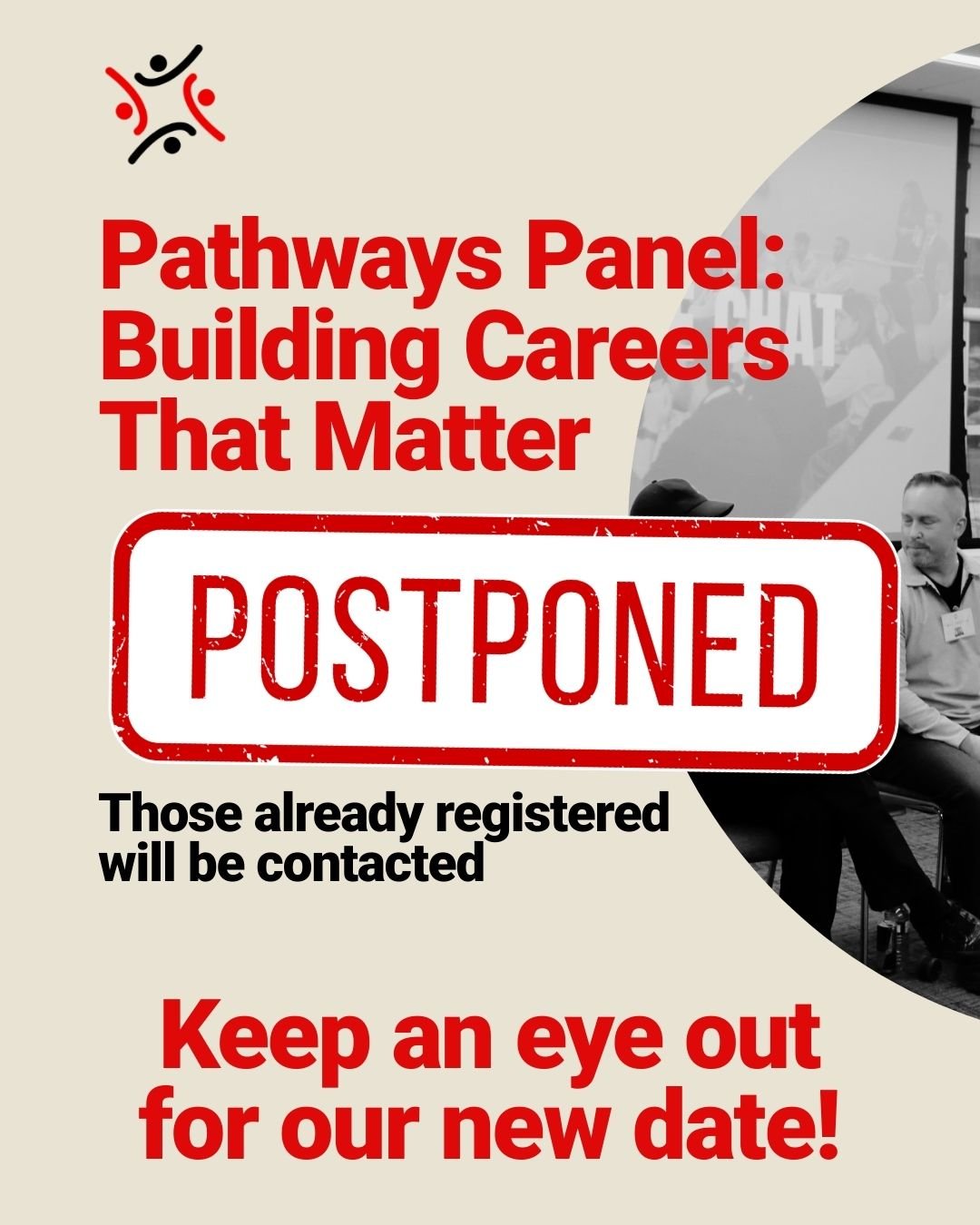 The Pathways Panel scheduled for Monday February 23 will be postponed until a later date in March.

Keep an eye out for further updates about this event!!

Those already registered for the event will be contacted