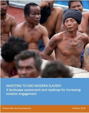 Investing to End Modern Slavery: A landscape assessment and roadmap for increasing investor engagement 