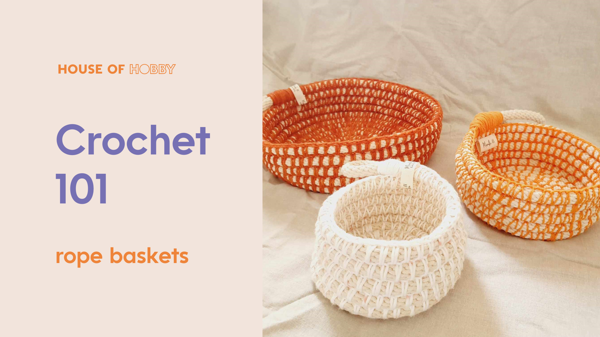 Crochet 101 - Rope baskets — House of Hobby - Perth & Melbourne Workshops