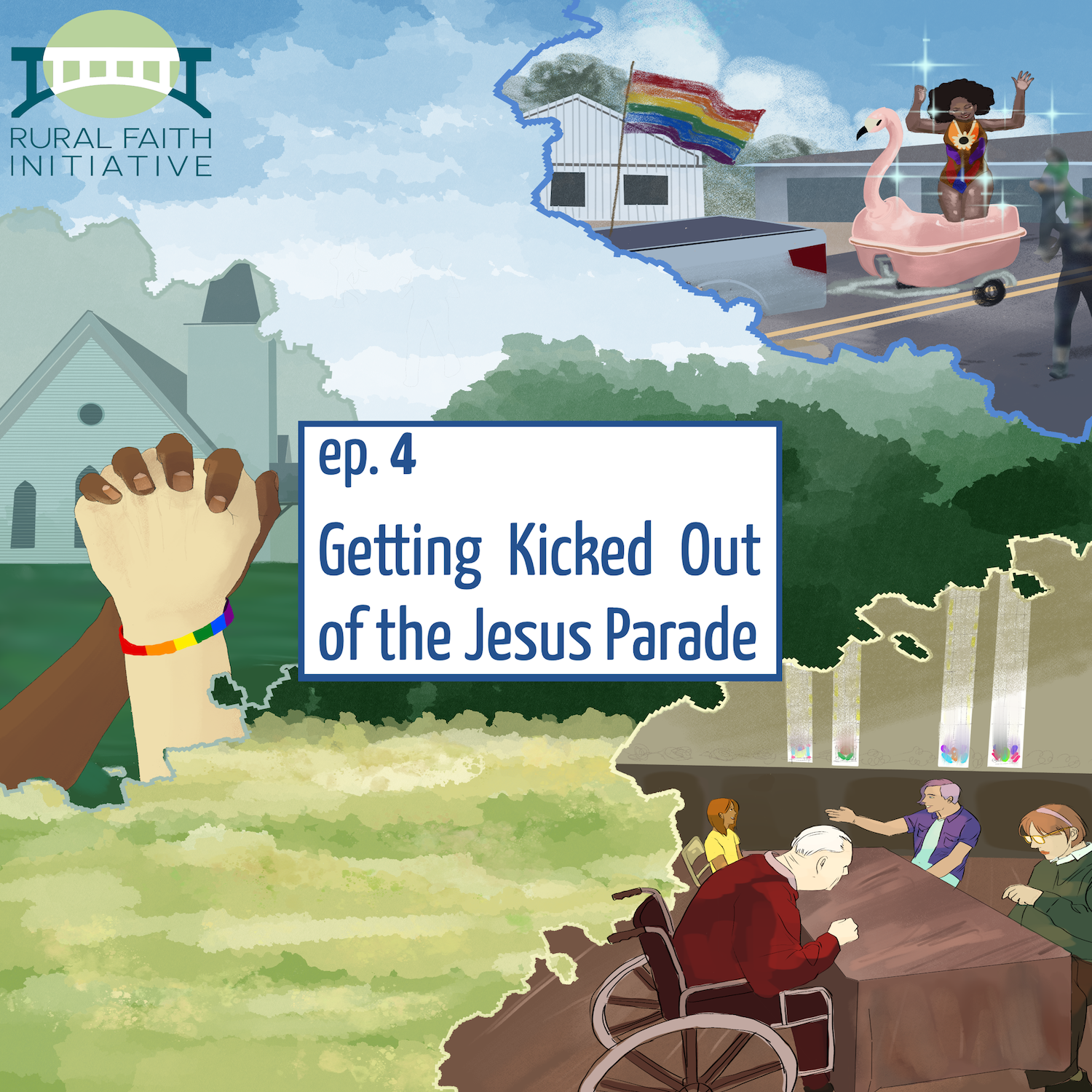 Episode Four | Getting Kicked Out of the Jesus Parade