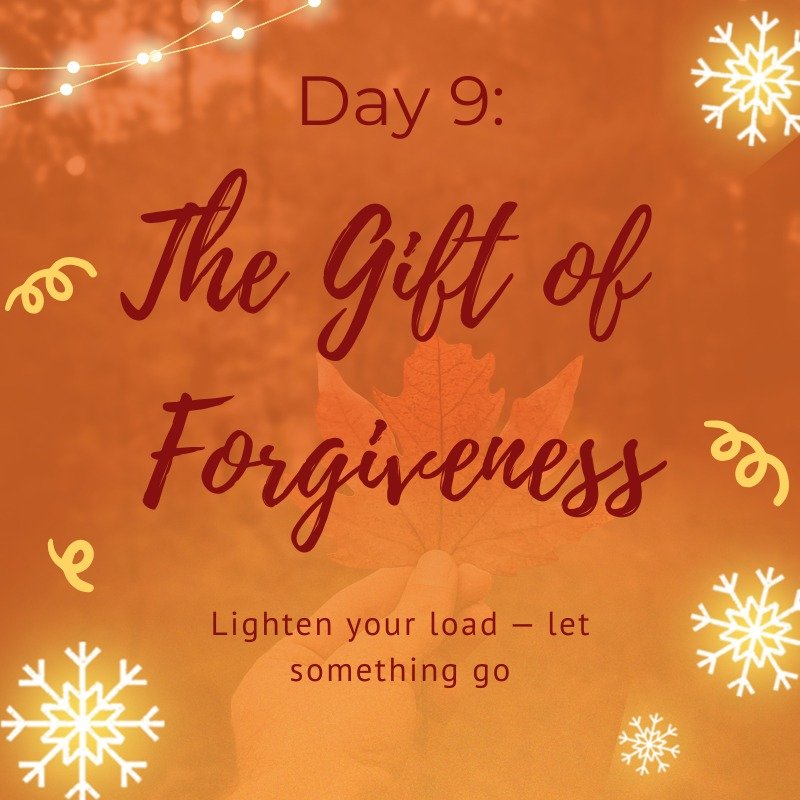 💭 Day 9 of our 12 Days of Wellness Advent Calendar &ndash; The Gift of Forgiveness

Lighten your load &mdash; let something go....

#GiftOfForgiveness #MindfulHealing #WellnessAdvent #SelfCareSeason #PeaceWithin #MindfulChristmas #WokingLife #Woking