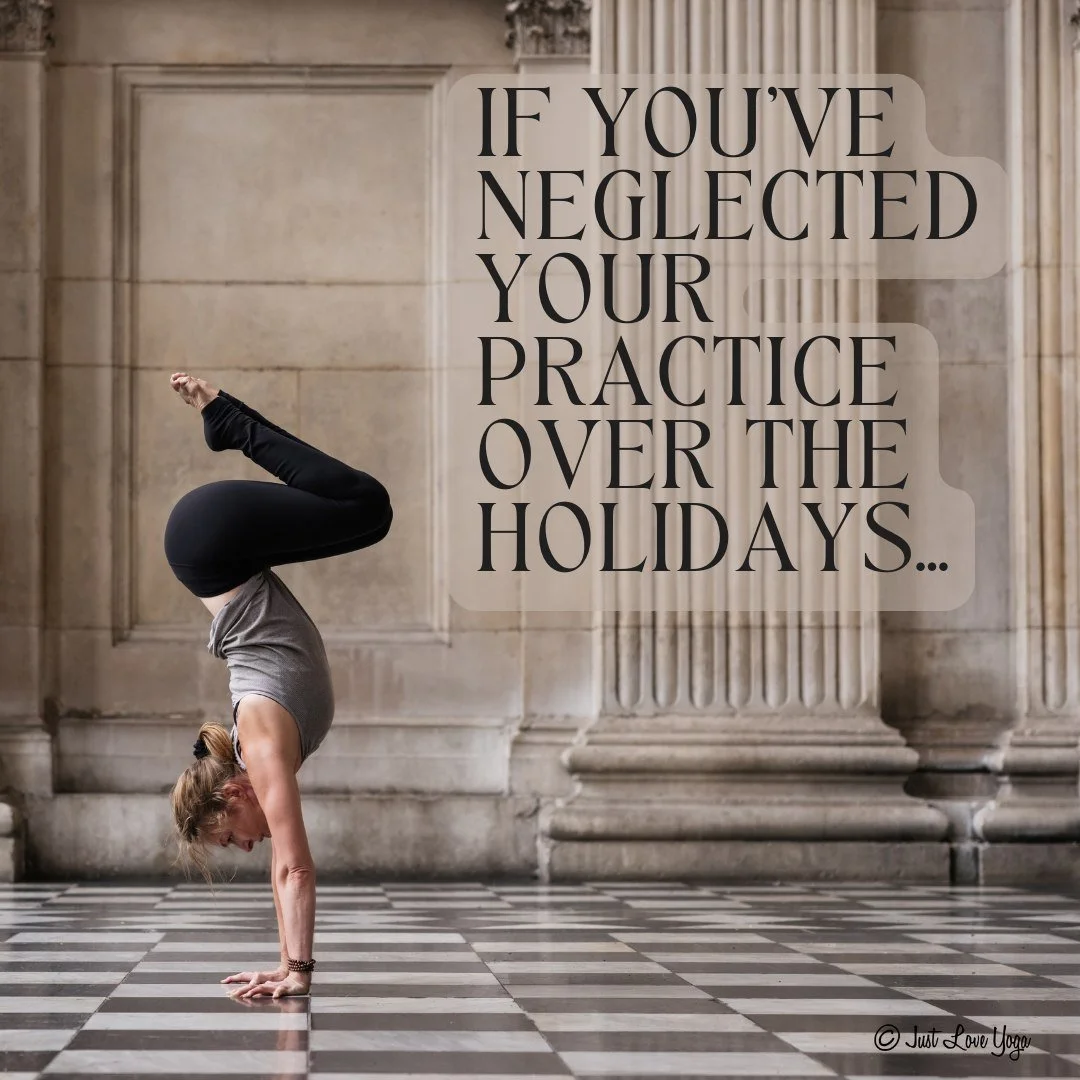 If your practice softened, shifted, or paused over the holidays &mdash; nothing is lost.
Yoga isn&rsquo;t something we fall behind on. It waits for us, patiently, without judgment.

When you return, you won&rsquo;t be starting over.
You&rsquo;ll be a