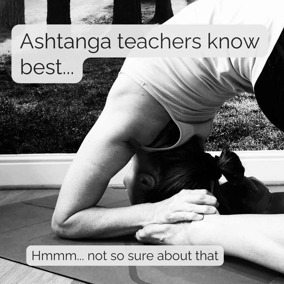 I have spent a lot of time studying yoga - 25 years now!!

I've had wonderful teachers. I've been lucky enough to learn from people whose knowledge I deeply respect.

But there is one thing your teacher can never know better than you:

What it feels 