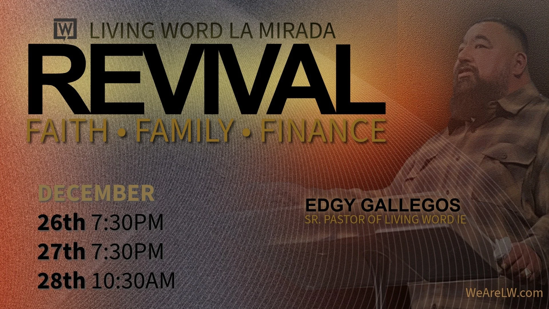 Revival W/ PASTOR EDGY GALLEGOS  (FAITH, FAMILY FINANCE) 