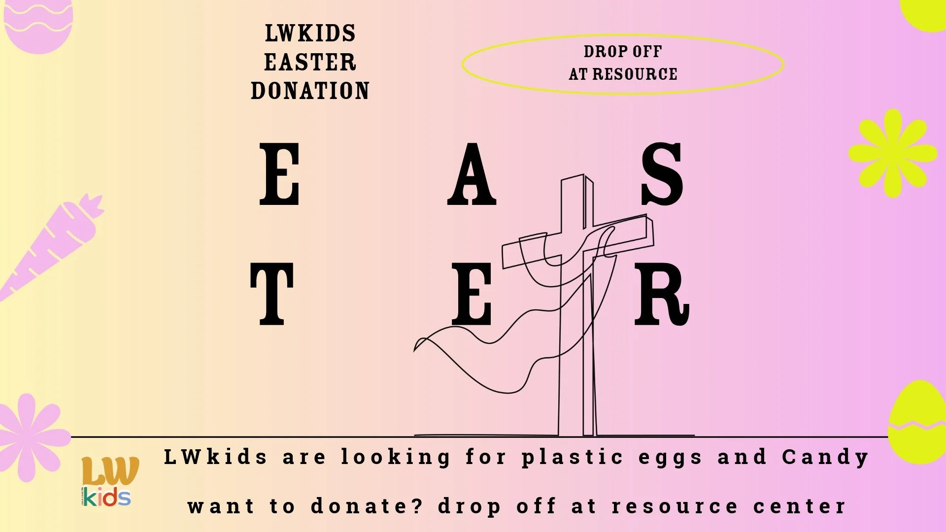 LWkids Easter donations 