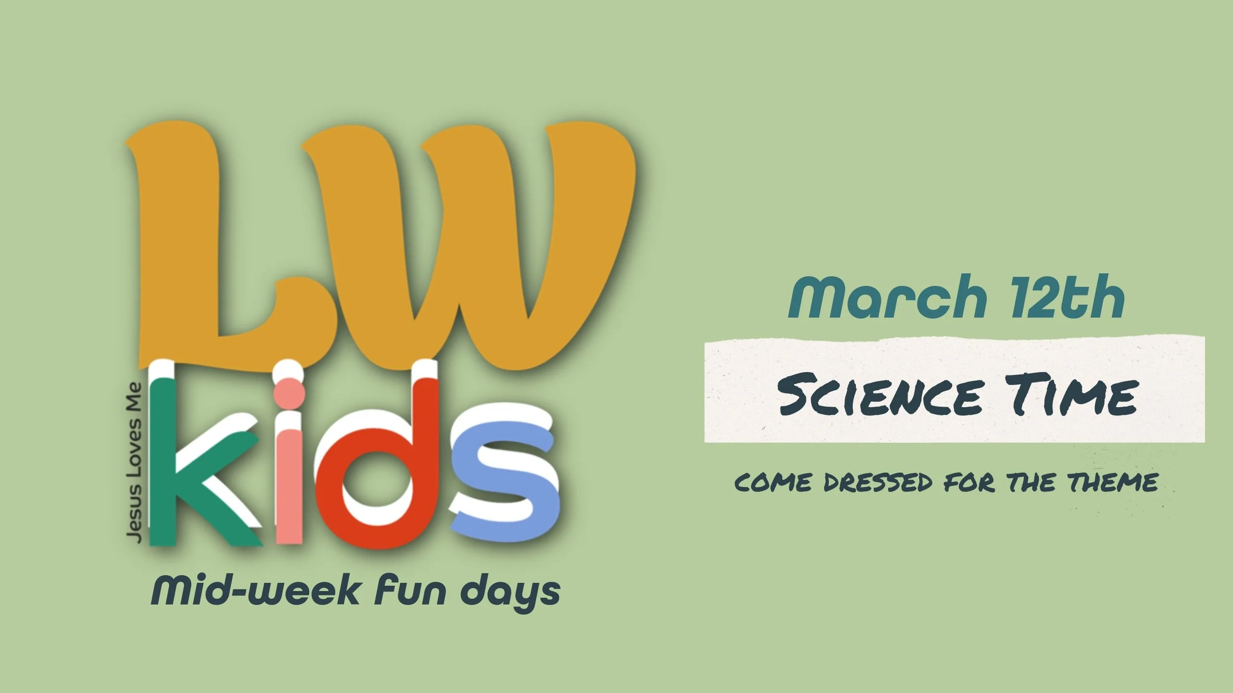 LWkids Mid Week Fun days 