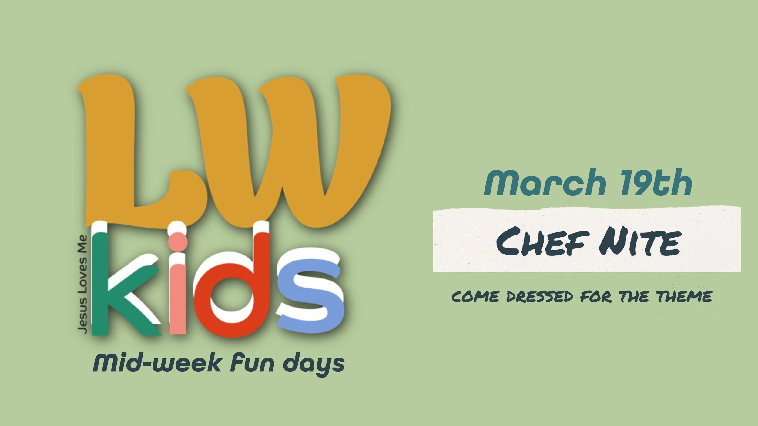 LWkids Mid Week Fun days 