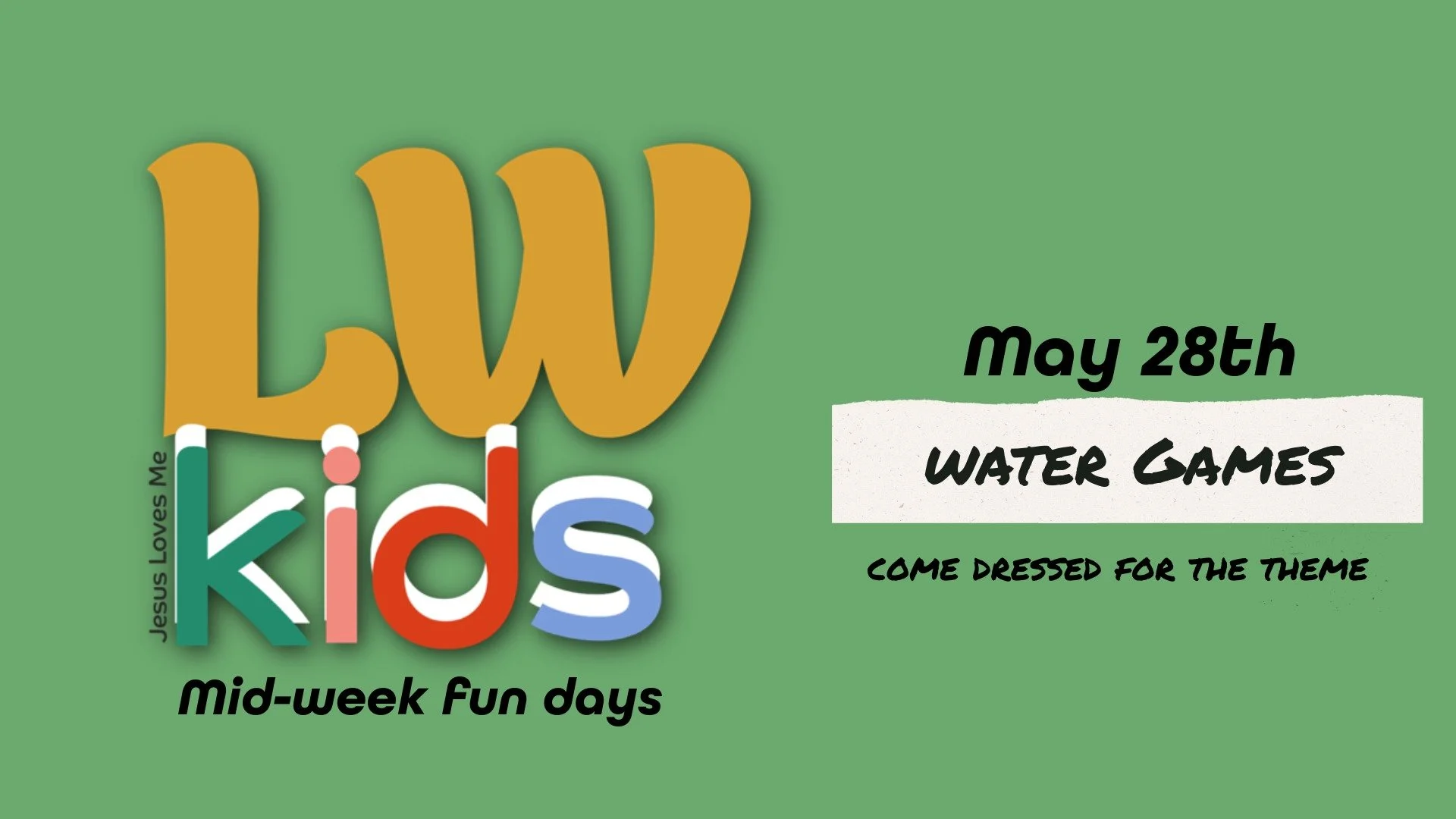 LWkids Mid Week Fun days  (Copy)