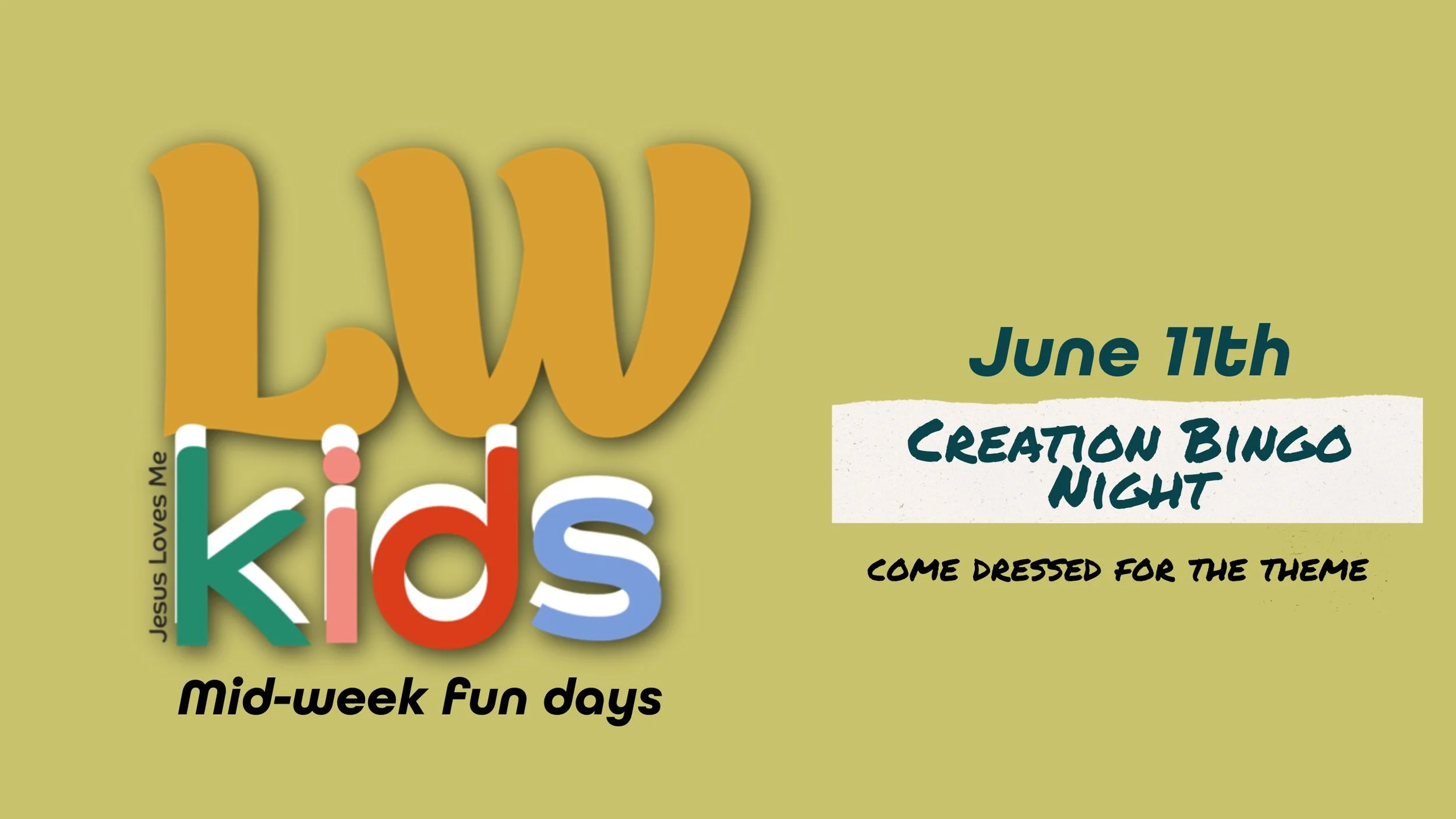 LWkids Mid Week Fun days 