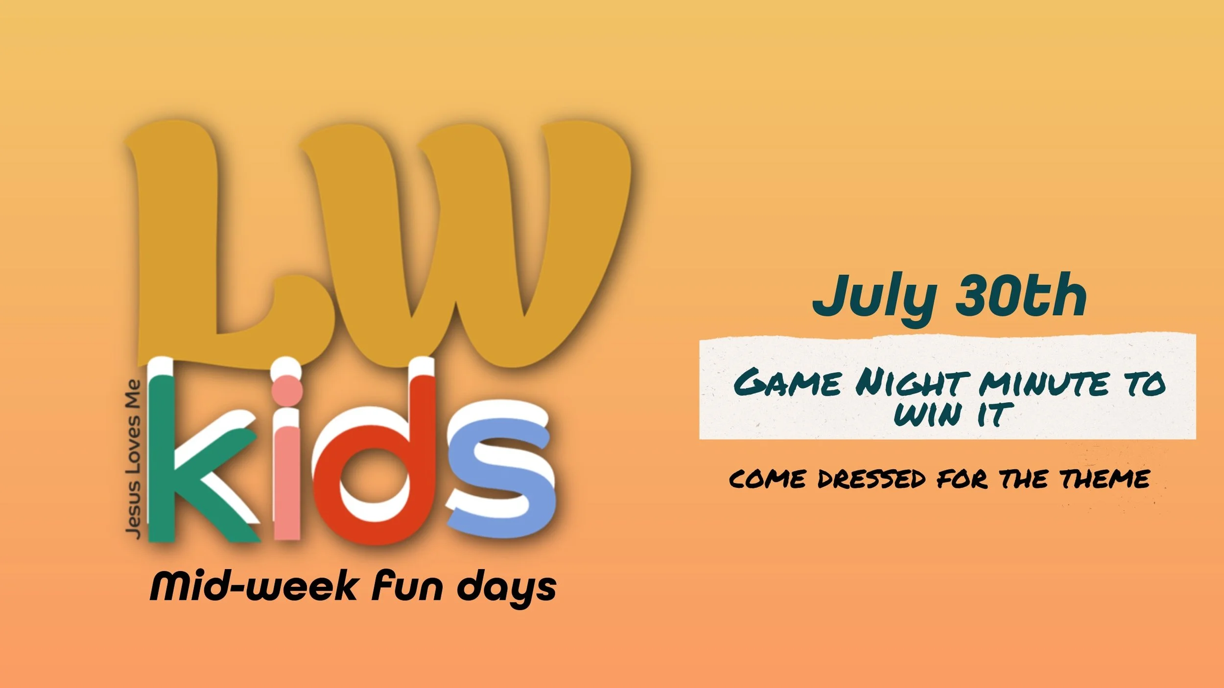 LWkids Mid Week Fun days 