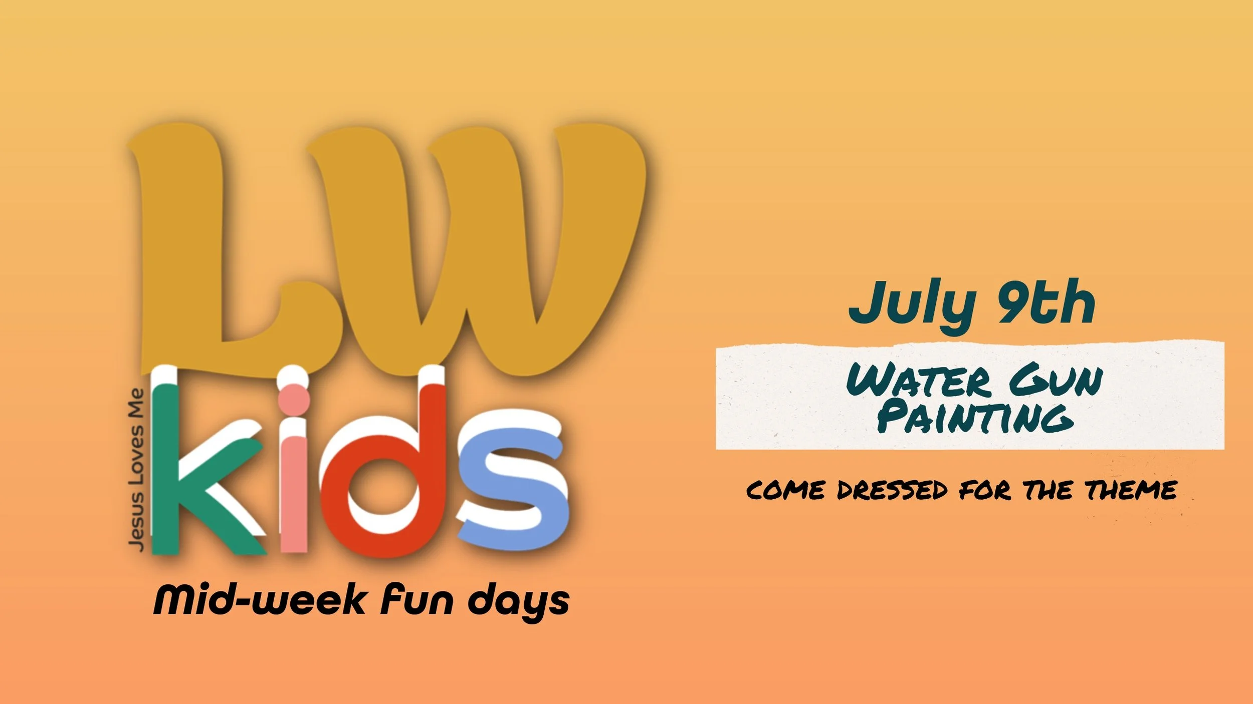 LWkids Mid Week Fun days 