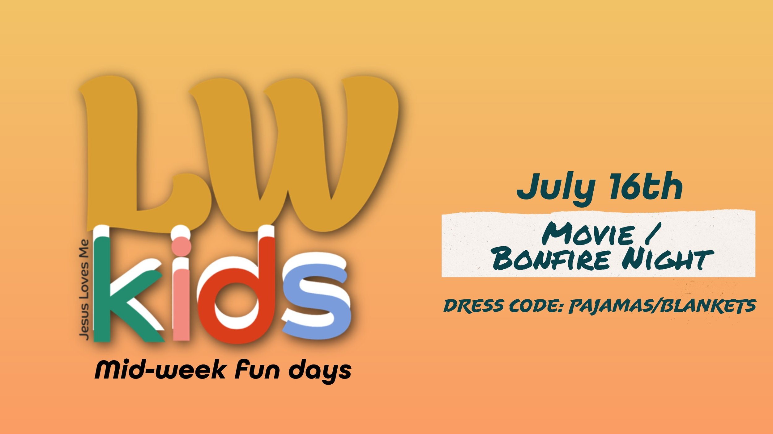 LWkids Mid Week Fun days 