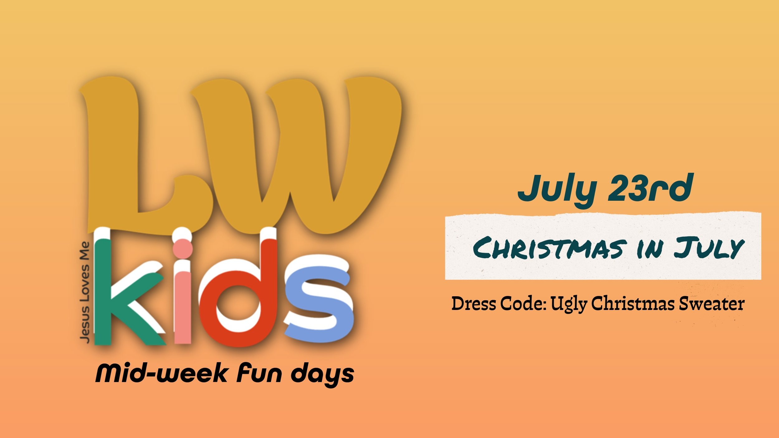 LWkids Mid Week Fun days 