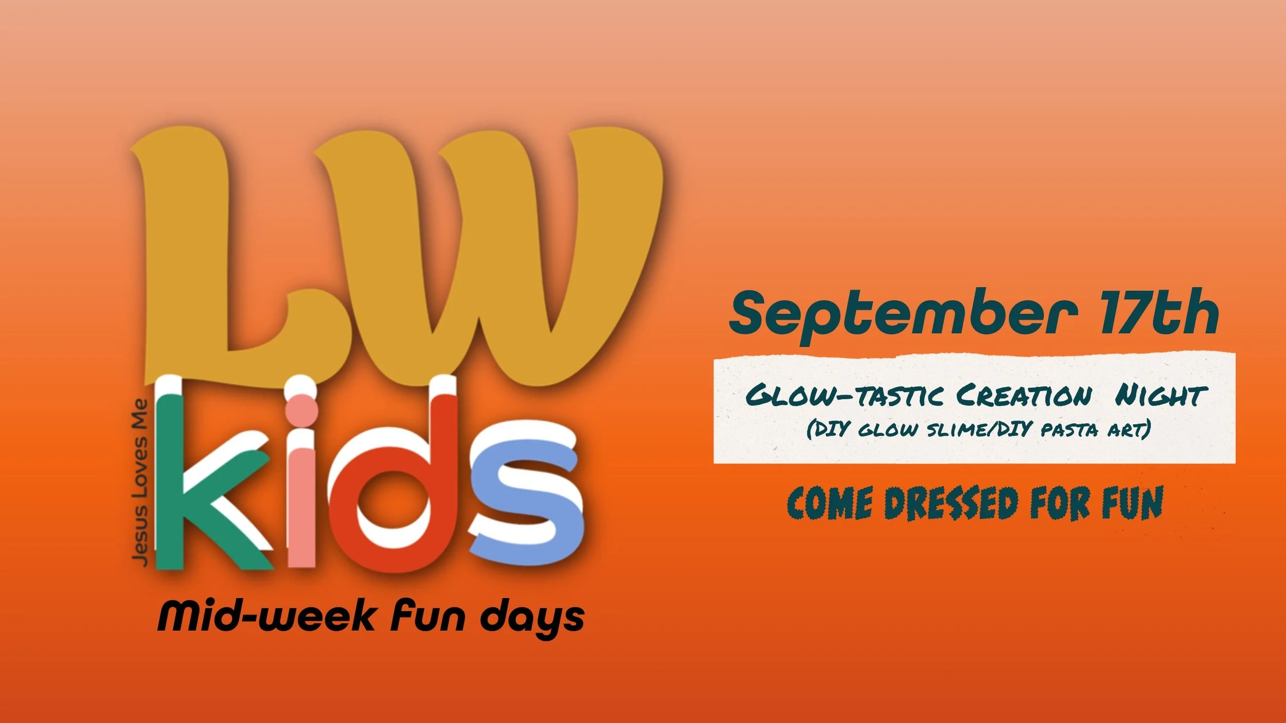 LWkids Mid Week Fun days 