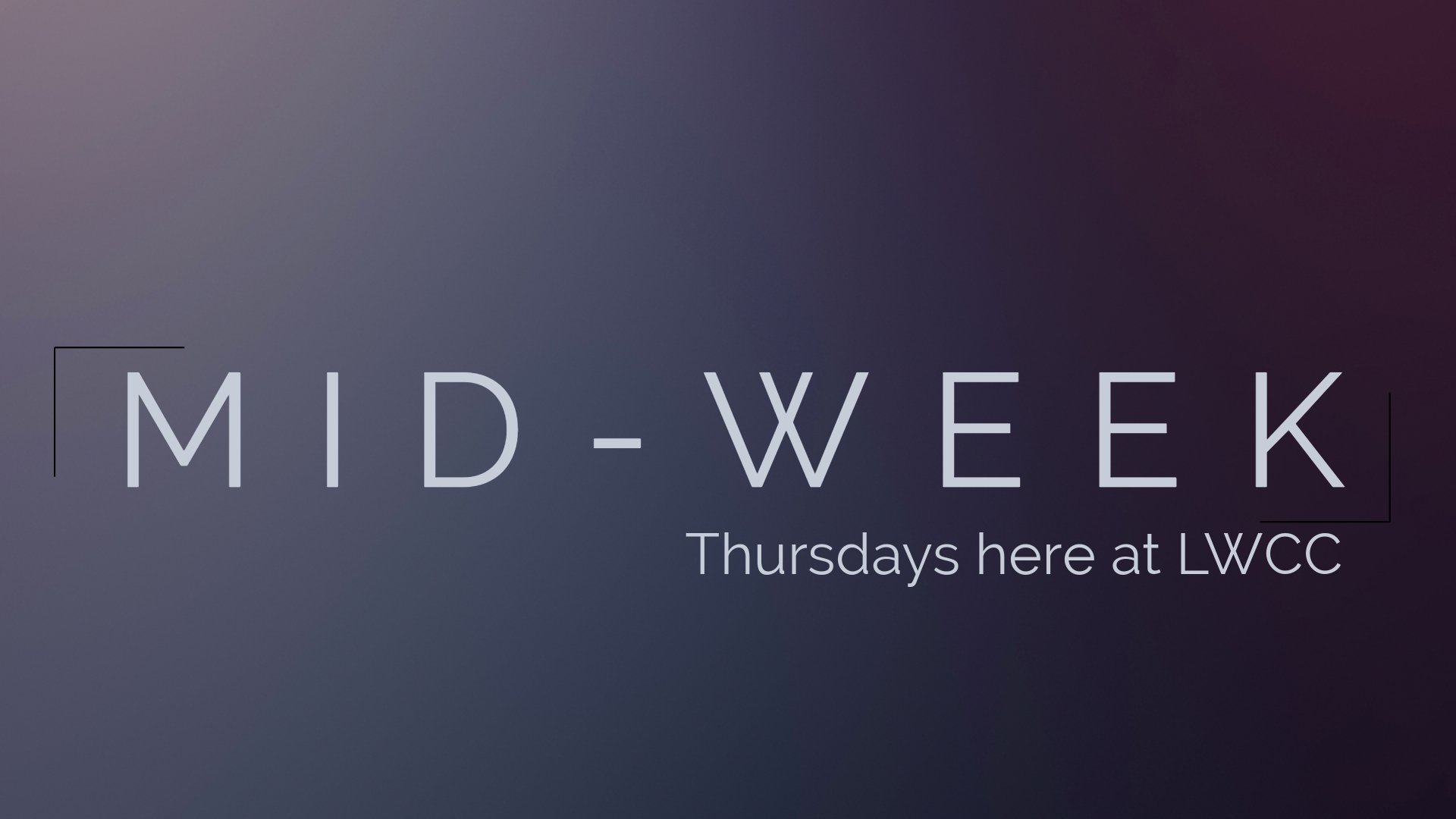 midweek.jpeg