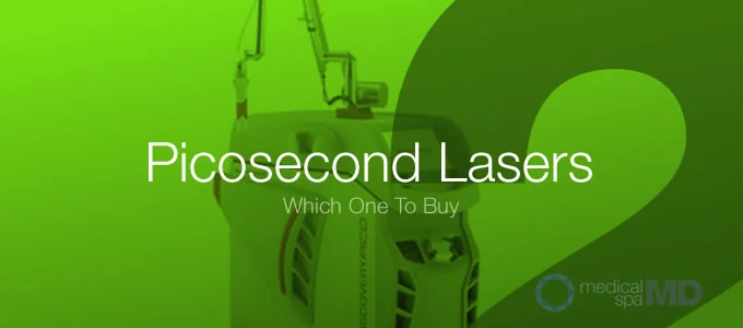 Picosecond Lasers – Do I need one, and which one to buy?
