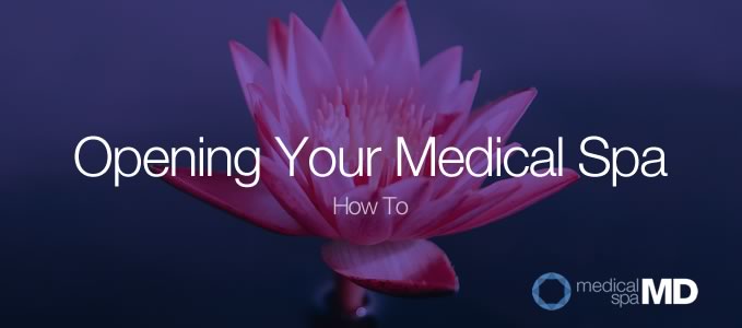 opening-a-new-medical-spa-md.jpg