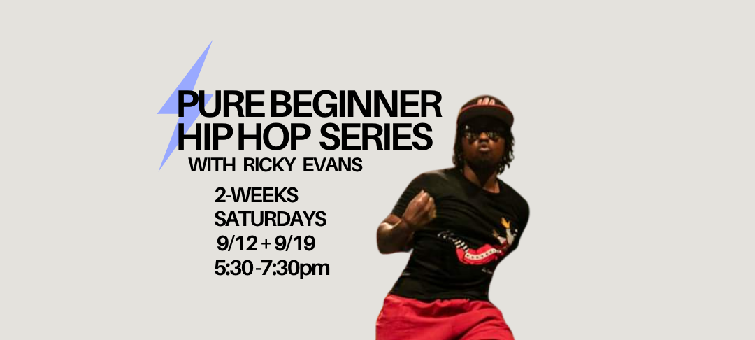 Pure Beginner Hip Hop: 2-Week Series with Ricky Evans
