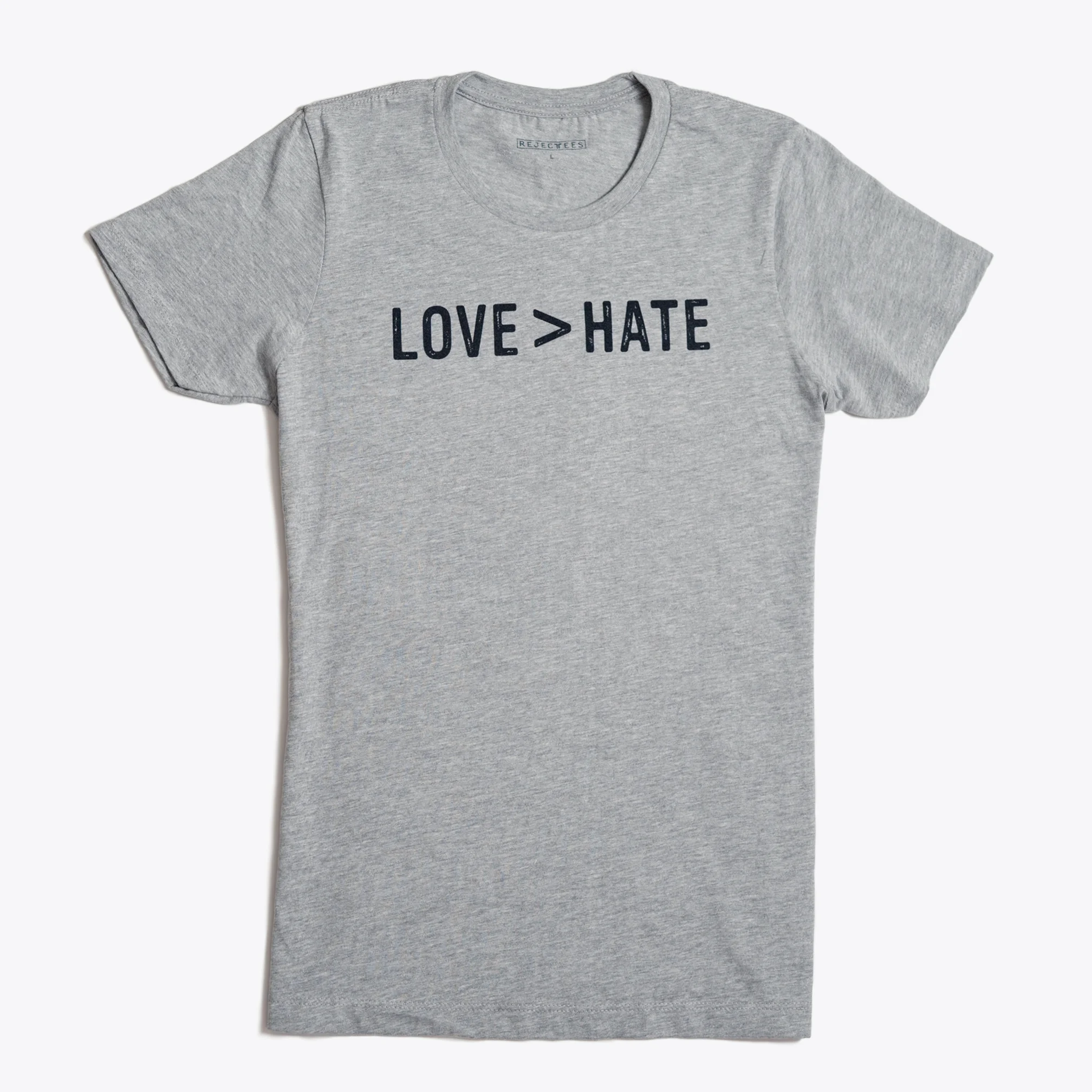Love &gt; Hate | Women's Cut