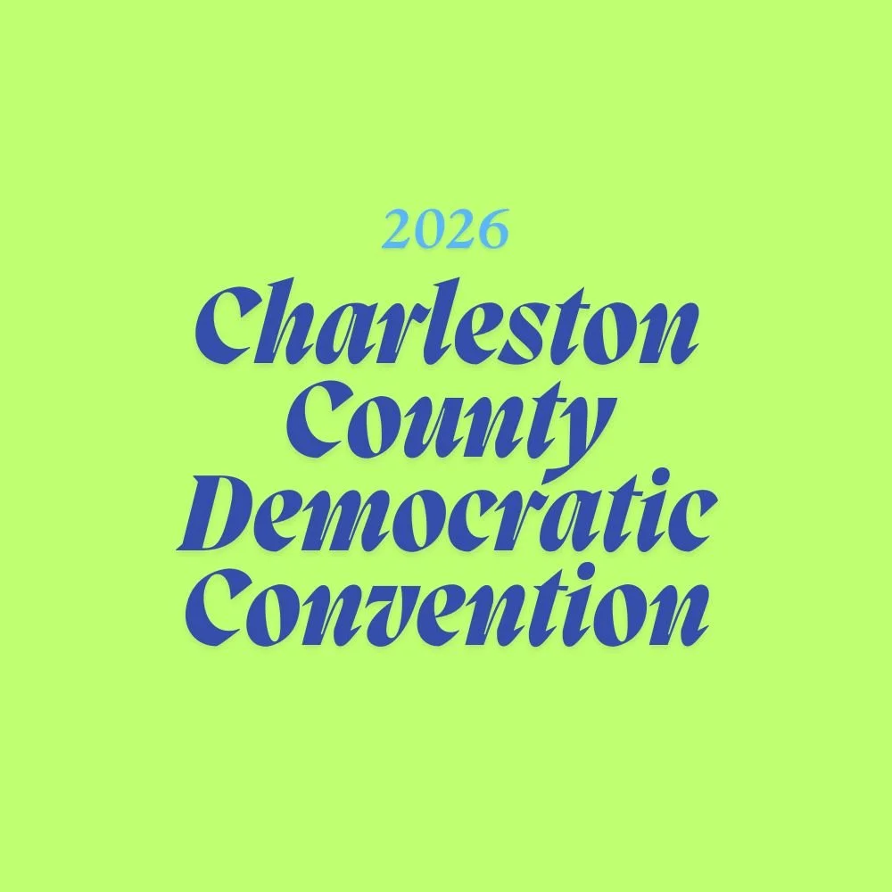 2026 Charleston County Democratic Convention