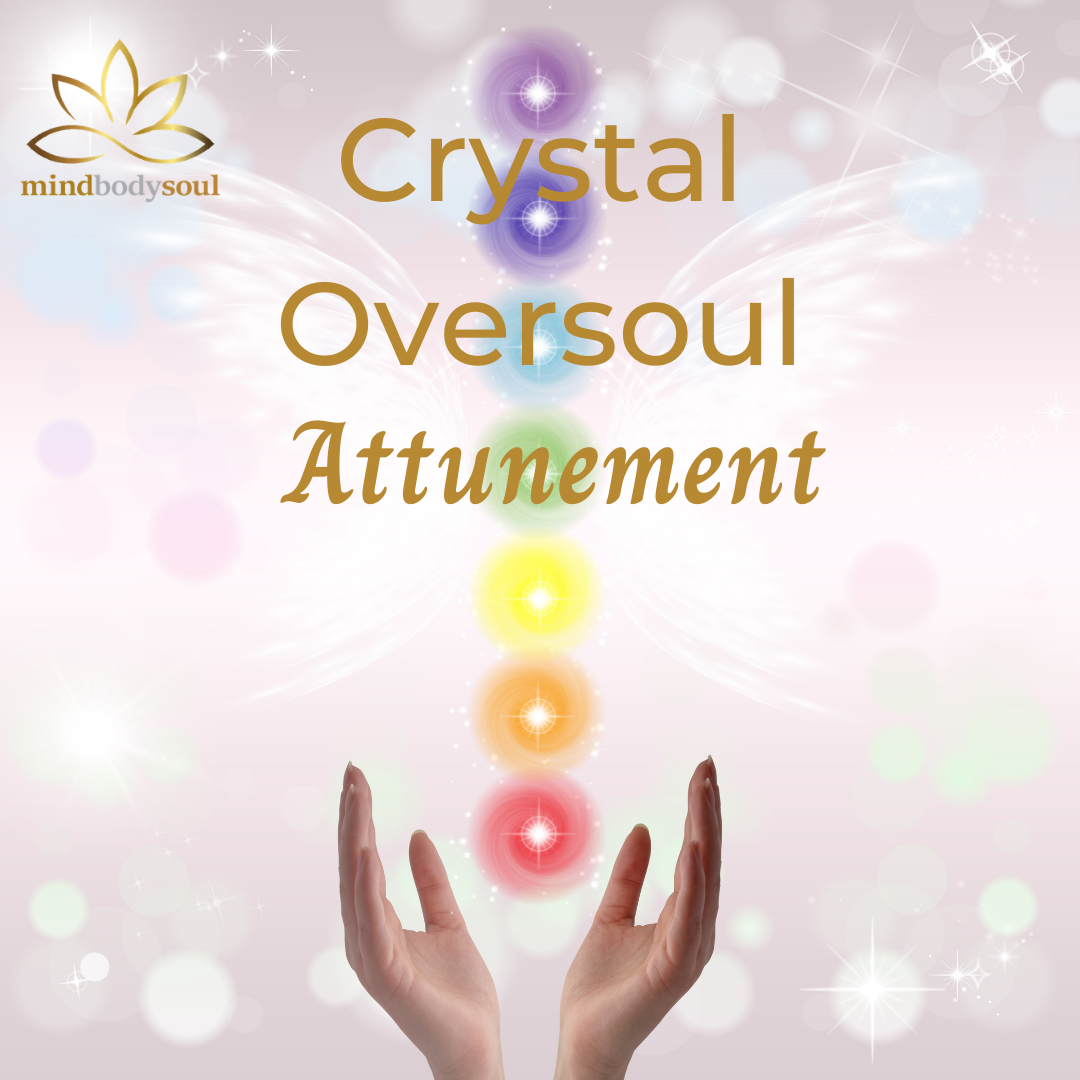 Crystal Oversoul Attunement For Lightworkers