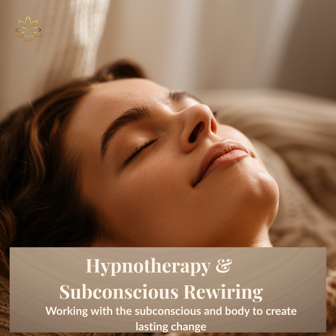 Hypnotherapy &  Subconscious Rewiring