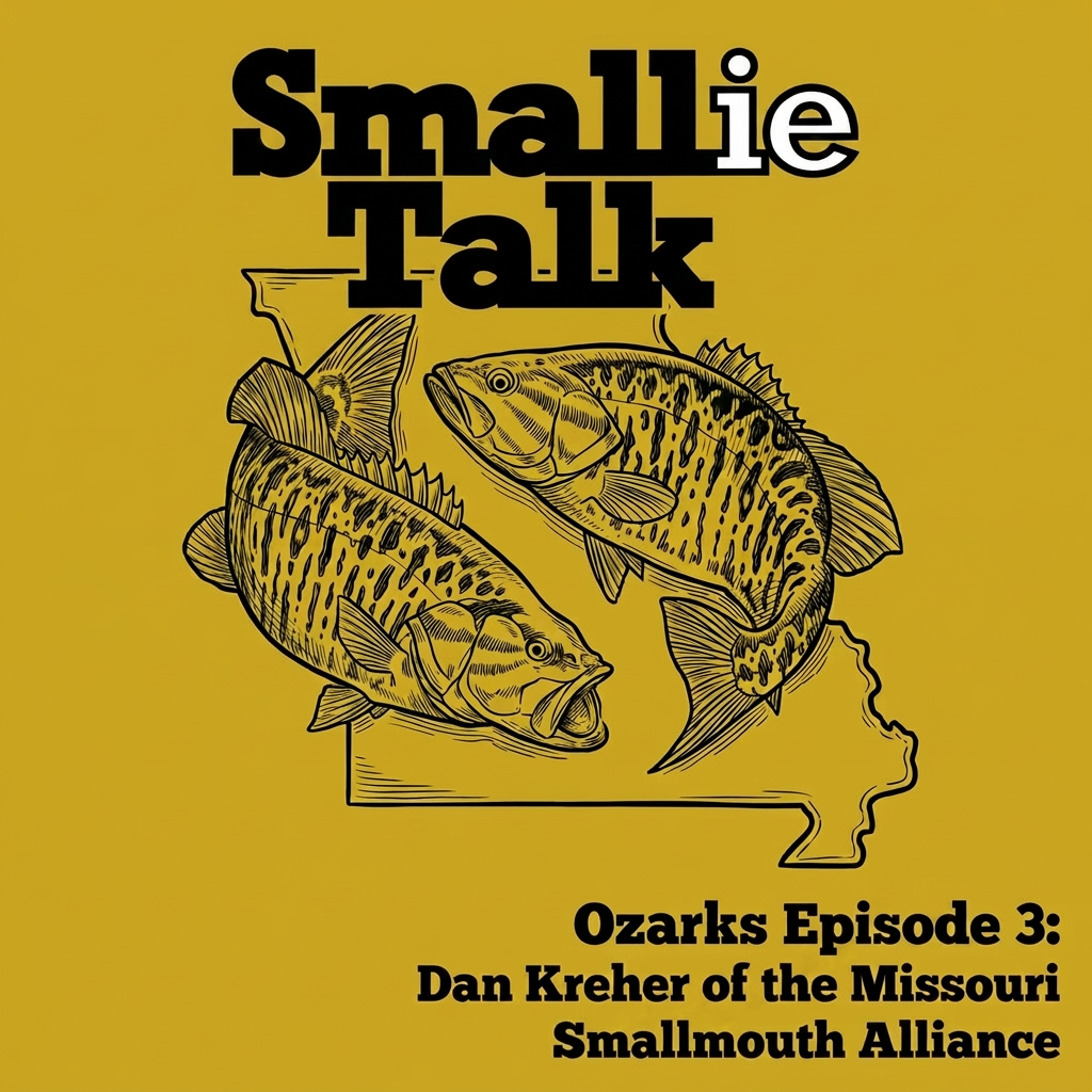 STP: The Ozarks - Episode 3 - Dan Kreher of the Missouri Smallmouth Alliance