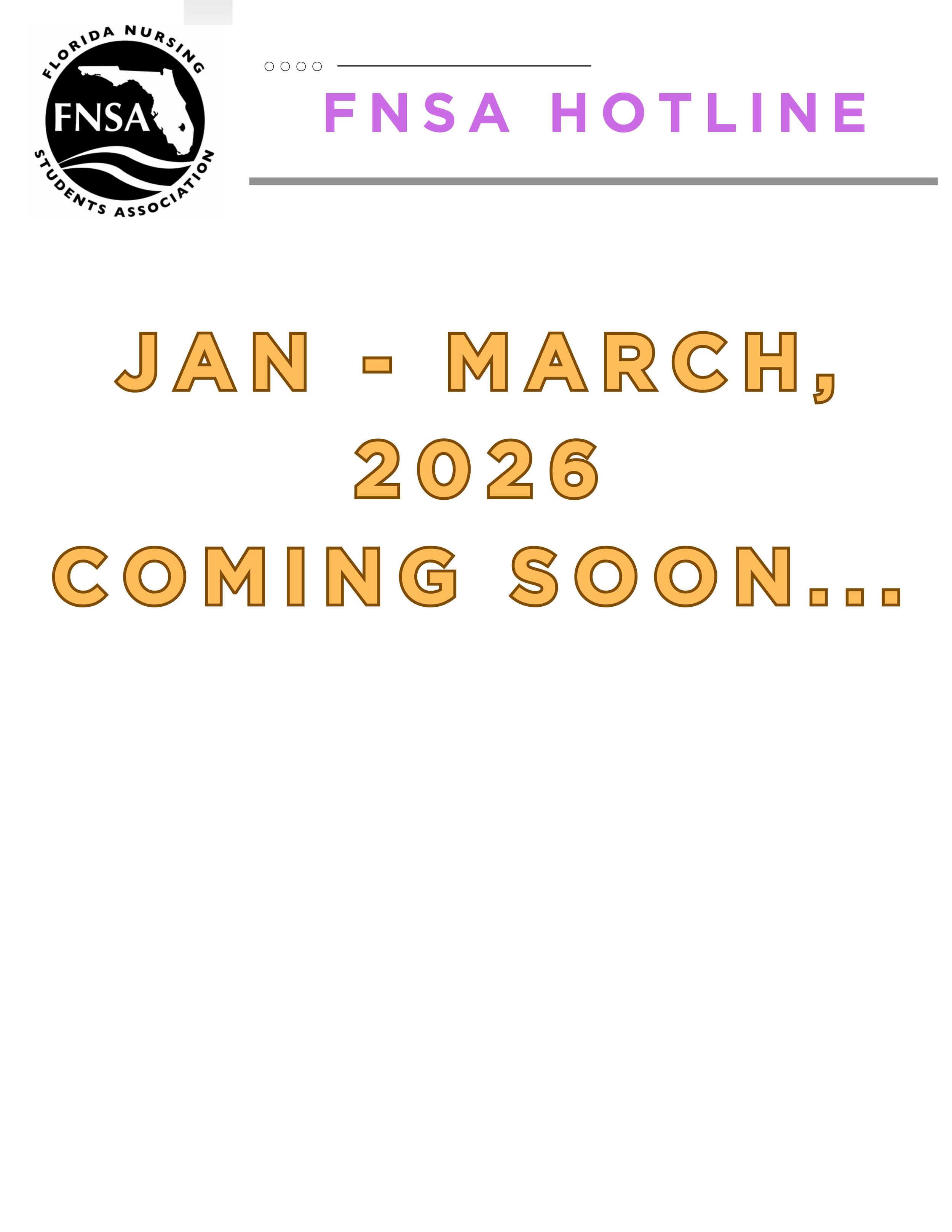 Jan - March, 2026 Hotline Coming Soon..