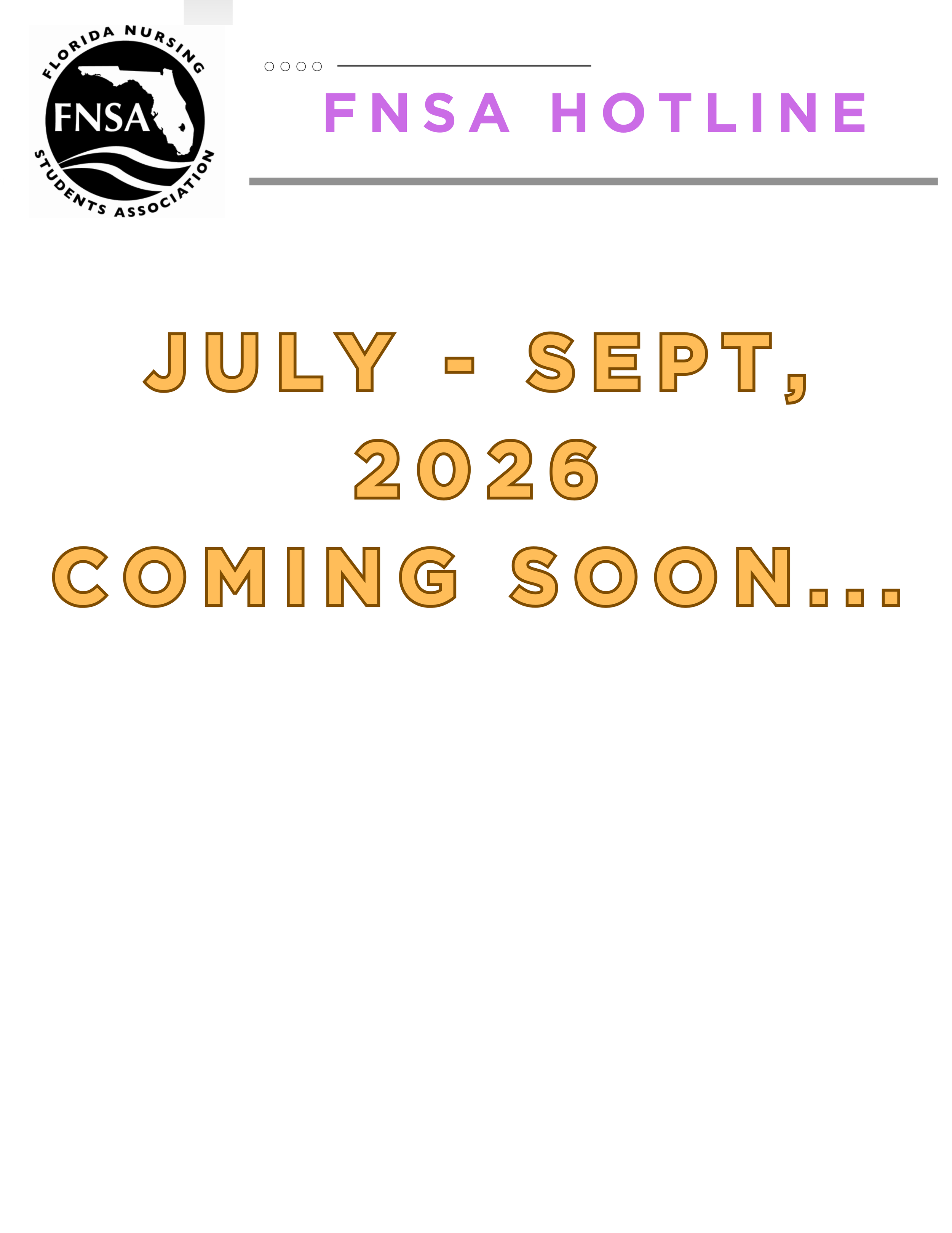 July - September,  2026 Hotline Coming Soon