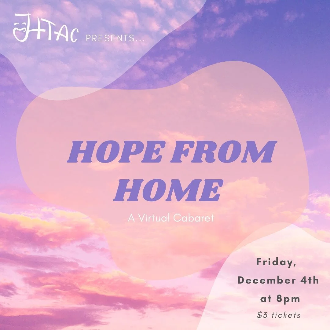The &ldquo;Hope from Home&rdquo; virtual cabaret is this Friday at 8pm!! You can find the link to buy tickets in our bio (coming soon!)!!