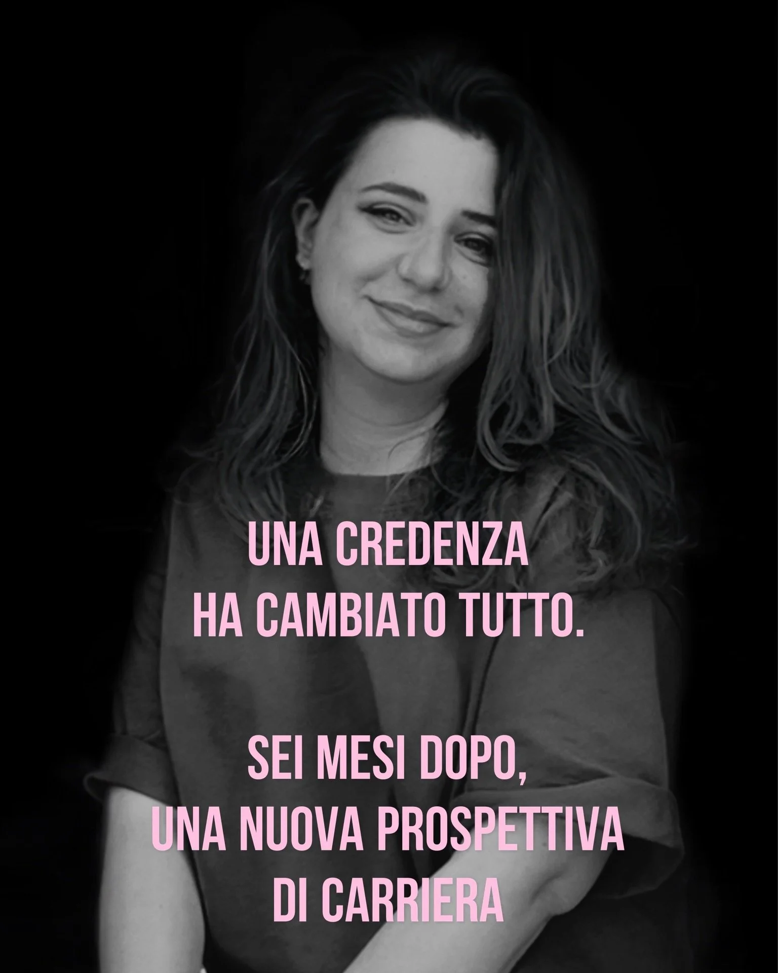 Una credenza l’ha tenuta prigioniera per anni. Sei mesi dopo, una prospettiva di carriera completamente diversa.