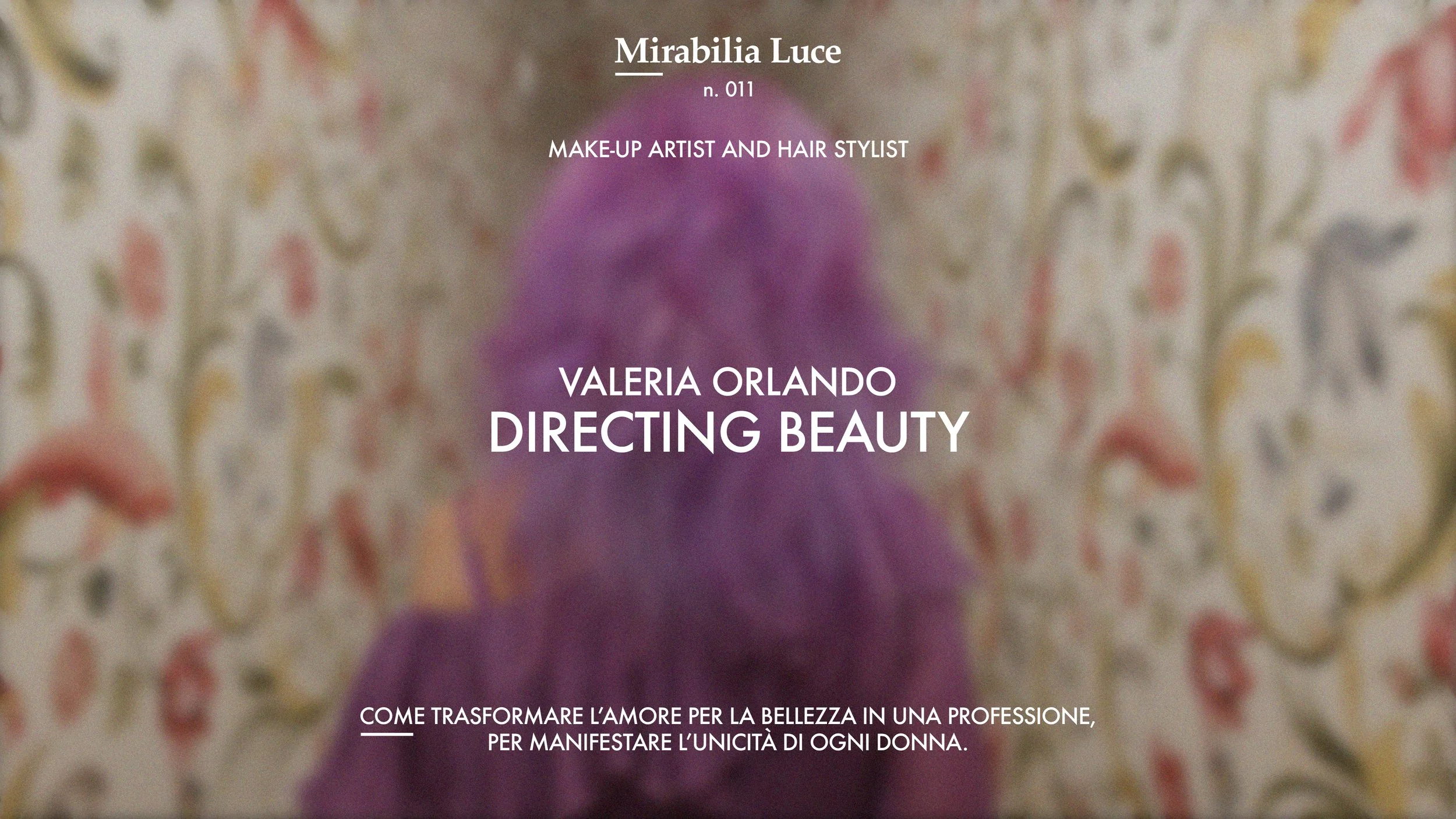 Valeria Orlando: Directing Beauty. 