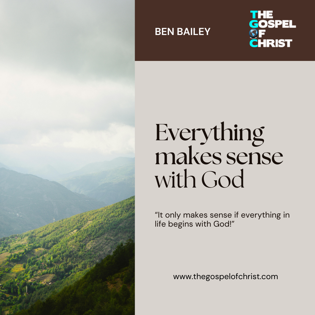 Everything Makes Sense with God - Ben Bailey