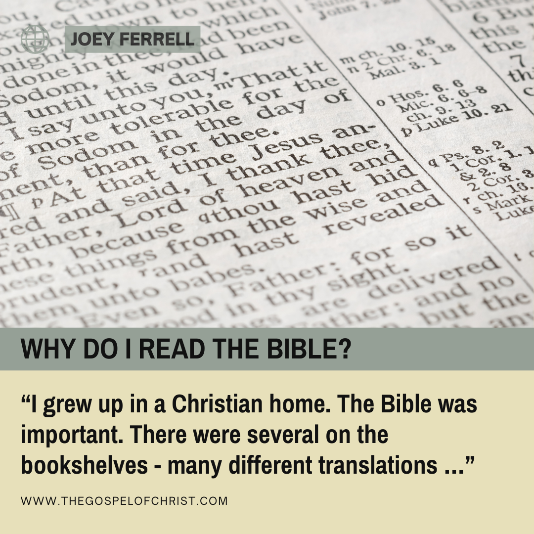Why do I read the Bible every year? - Joey Ferrell