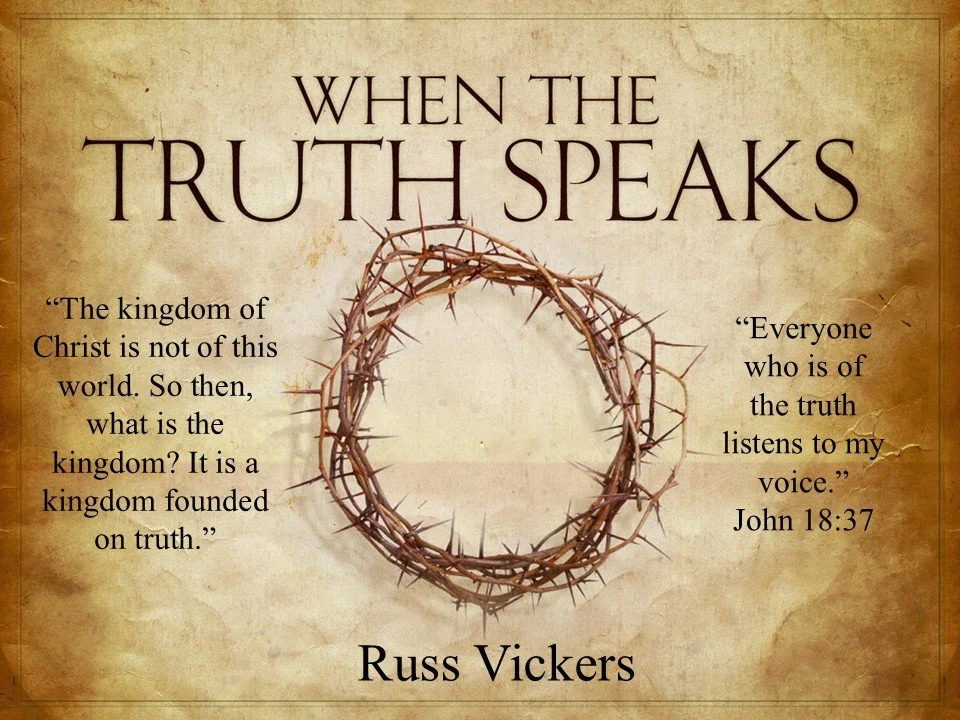 When the Truth Speaks - Russ Vickers