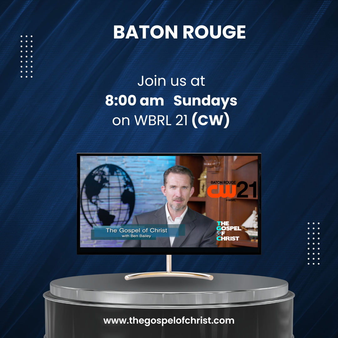 Baton Rouge, LA - CW 21 - Sunday 8:00 a.m. CST