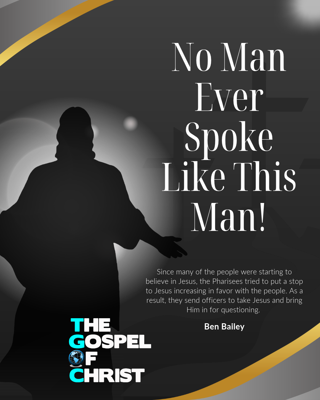 No Man Ever Spoke Like This Man! - Ben Bailey