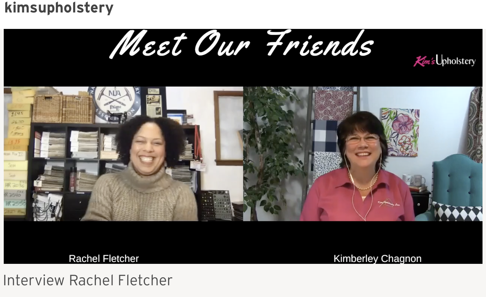 Kim’s Upholstery Interview 2020