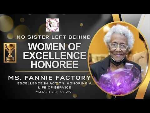 Honoring Ms. Fannie Factory: A Legacy of Service with No Sister Left Behind