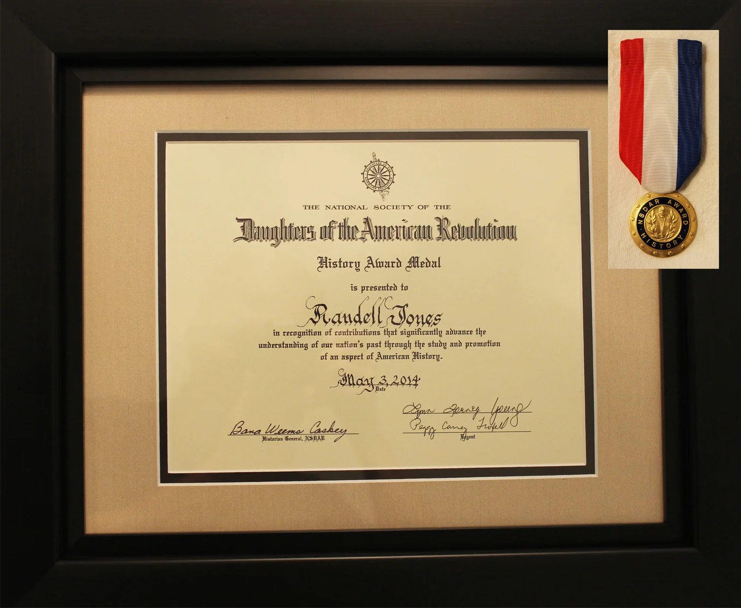 History Award Medal from the National Society, Daughters of the American Revolution for Randell's body of work - May 3, 2014.