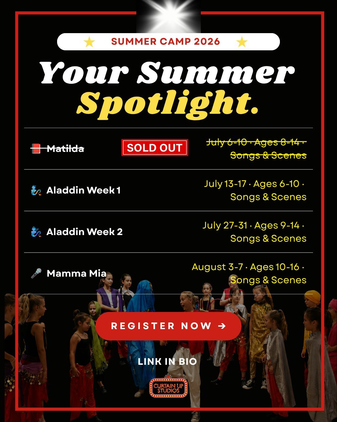 Our first week of camp starts in exactly 7 days!! It's completely sold out, but we actually have a few spots available for Aladdin + Mamma Mia. You don't wanna miss this - we have a great group this summer and it will be tons of fun.