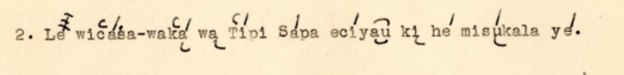 From Deloria, E. A Chat with Mrs. White Face, American Philosophical Society