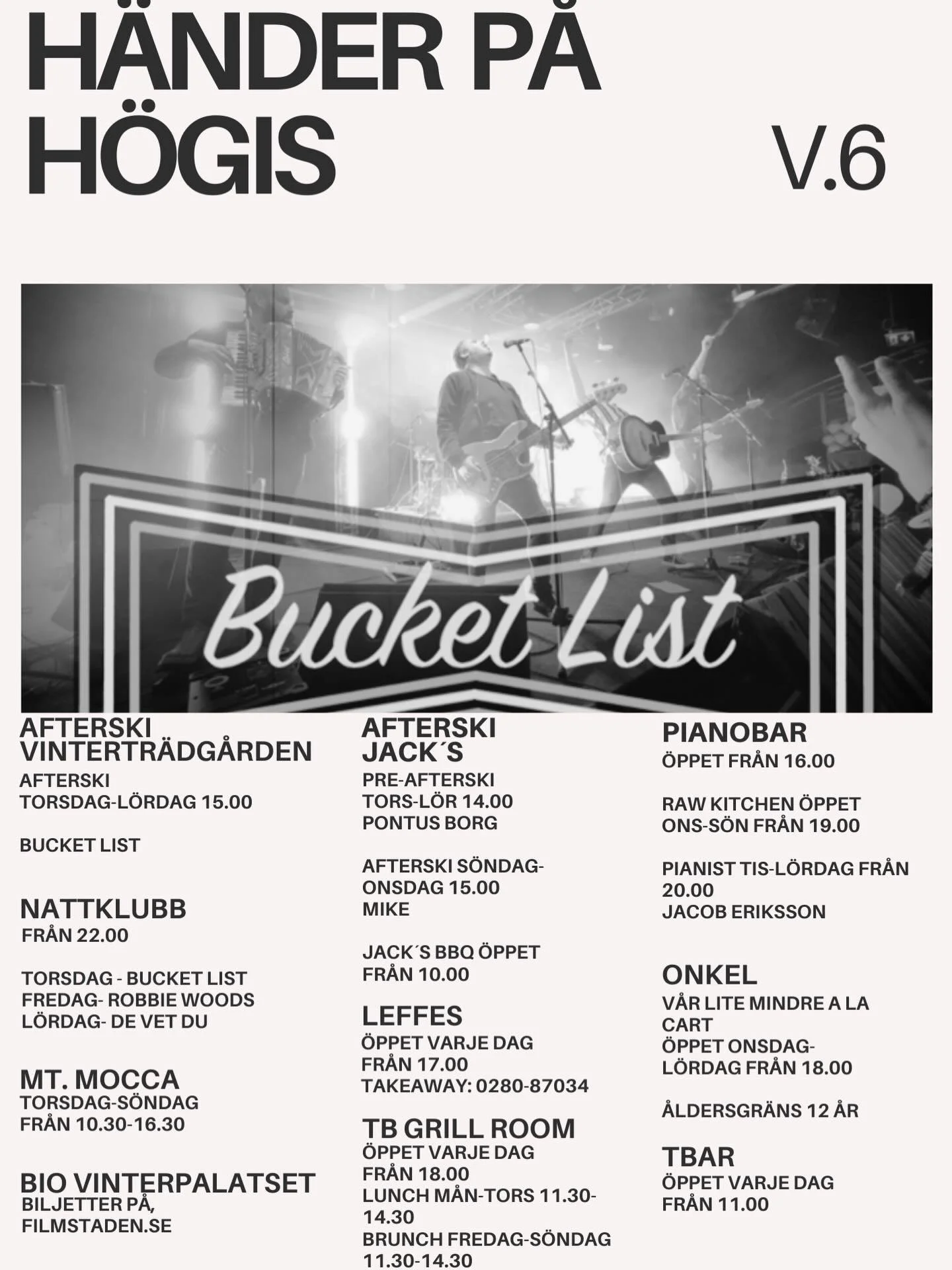 H&Ouml;GIS VECKA 6❄️ Denna veckan v&auml;lkomnar vi Bucket List till Vintertr&auml;dg&aring;rden! 🎸 Ses vi d&auml;r?!🥳