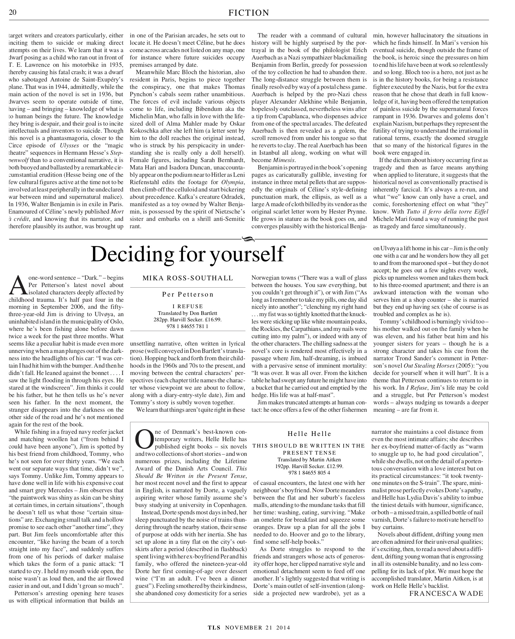 The Times Literary Supplement, 21 November 2014. "Deciding for yourself, Per Petterson"
