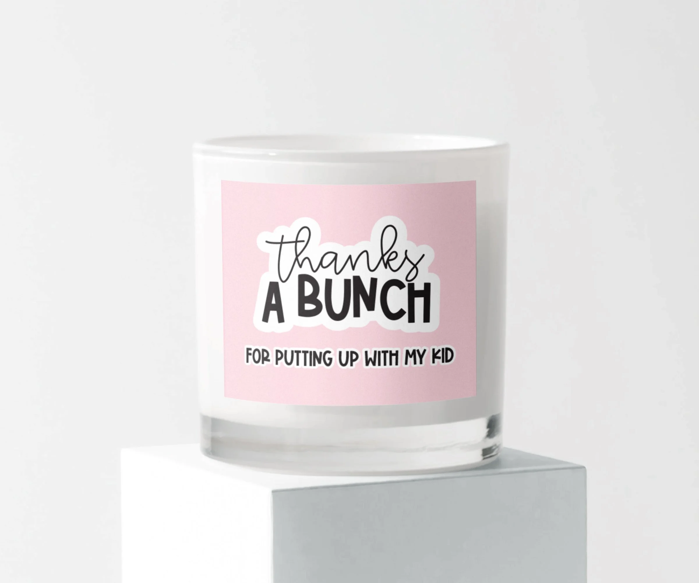 thanks-for-putting-up-with-my-kid-candle.jpg