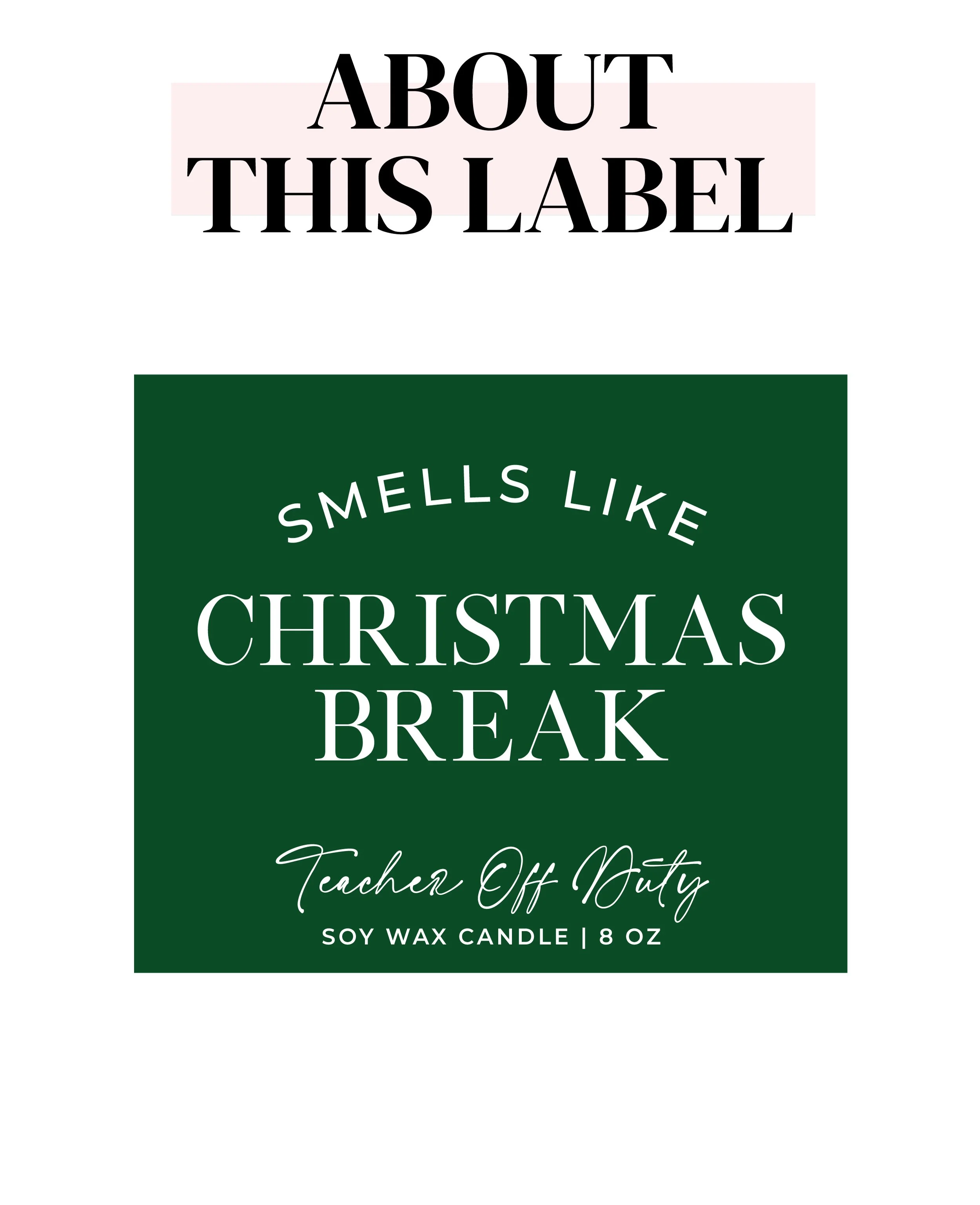 aBOUT-THIS-LABEL--SMELLS-LIKE-CHRISTMAS-BREAK.jpg