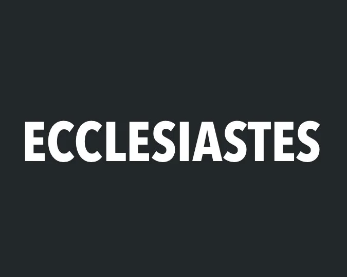 08 Ecclesiastes.jpg