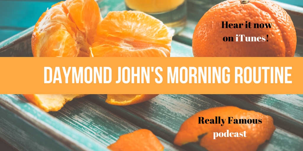 Daymond John morning routine.jpg