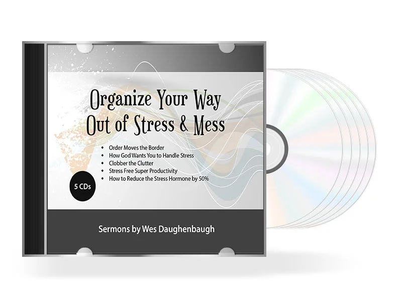 Organize Your Way Out Of Stress & Mess