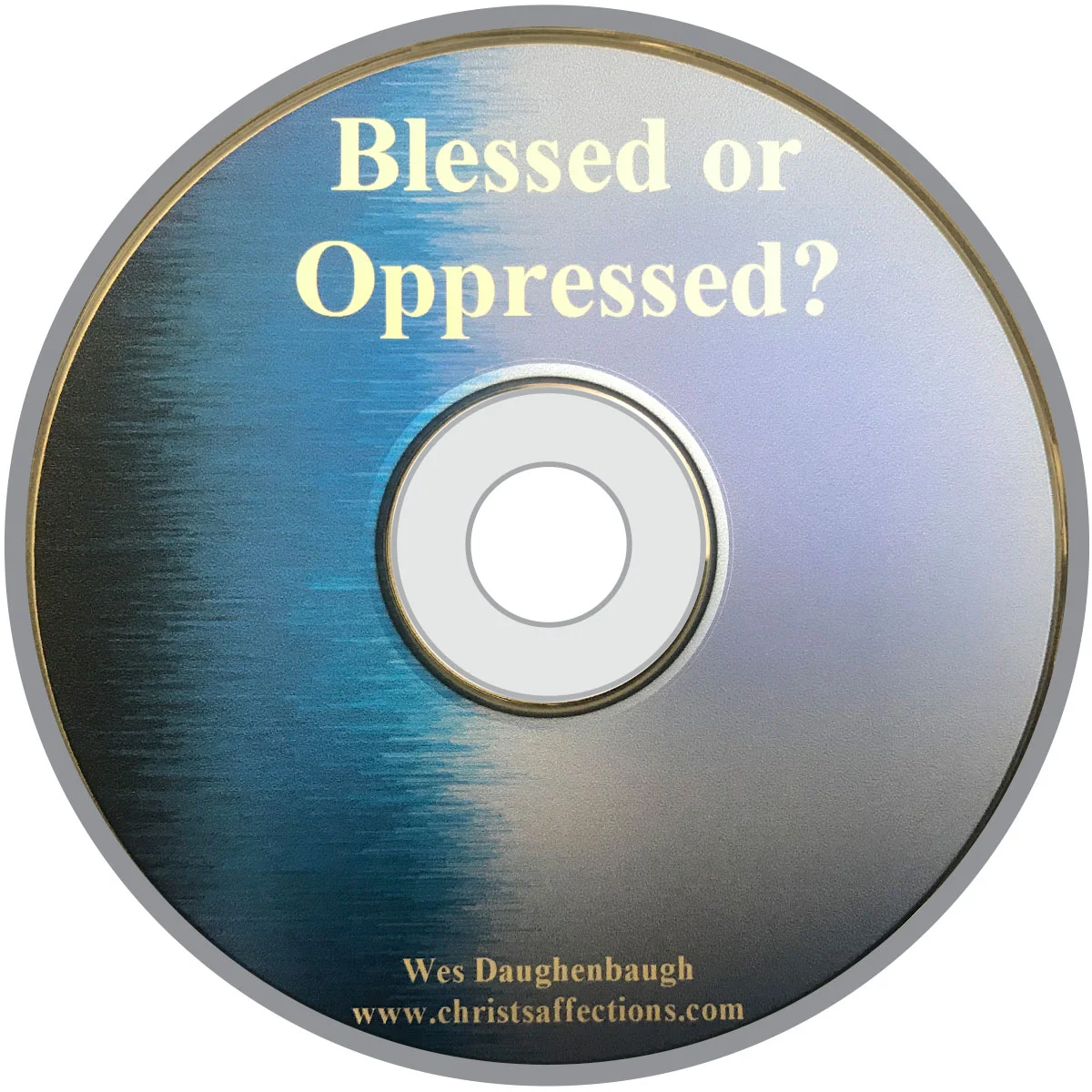 BLESSED OR OPPRESSED?